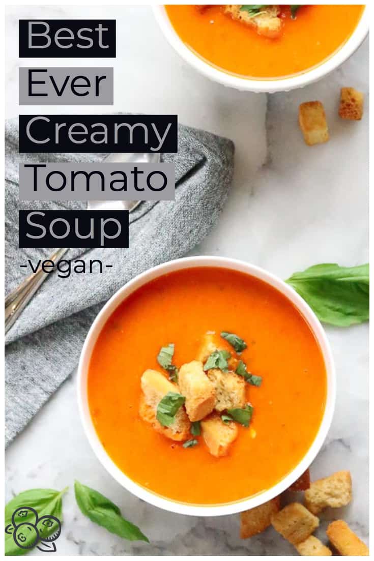 Creamy Fresh Vegan Tomato Soup - Vegan Blueberry